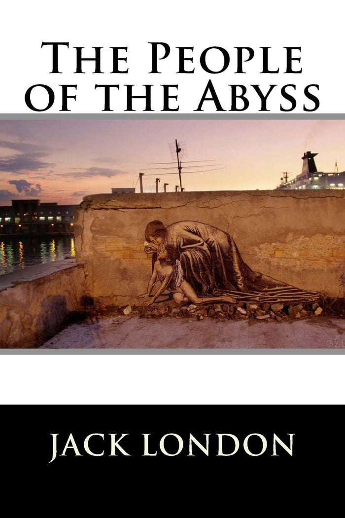 The People of the Abyss by Jack London - Paperback cover