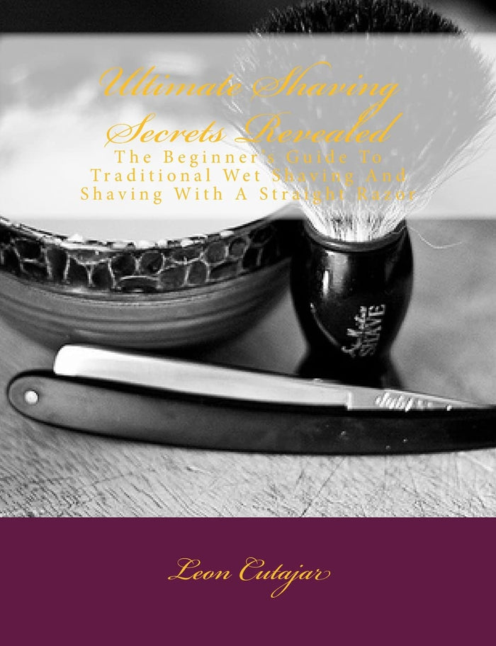 Ultimate Shaving Secrets Revealed by Leon Cutajar - Paperback cover