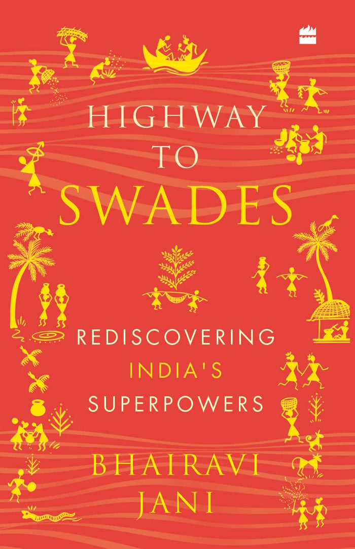 Highway to Swades by Bhairavi Jani - Hardcover cover