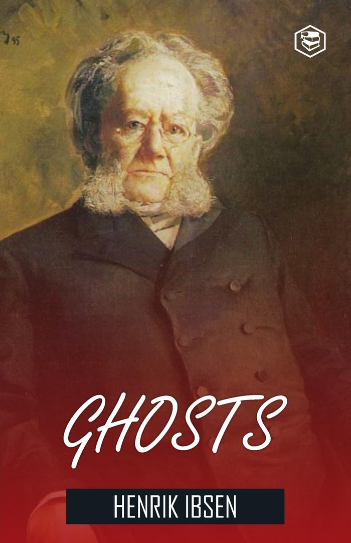 Ghosts Henrik Ibsen by Henrik Ibsen - Paperback cover