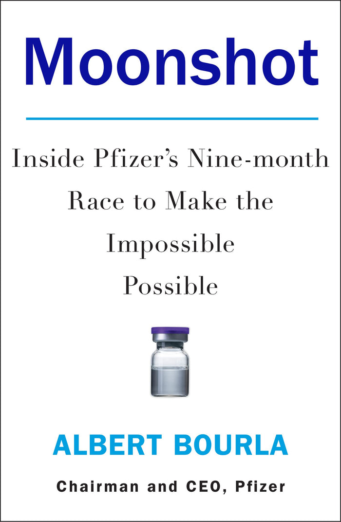 Moonshot : Inside Pfizer's Nine-month Race to Make the Impossible Possible by Albert Bourla - Paperback cover