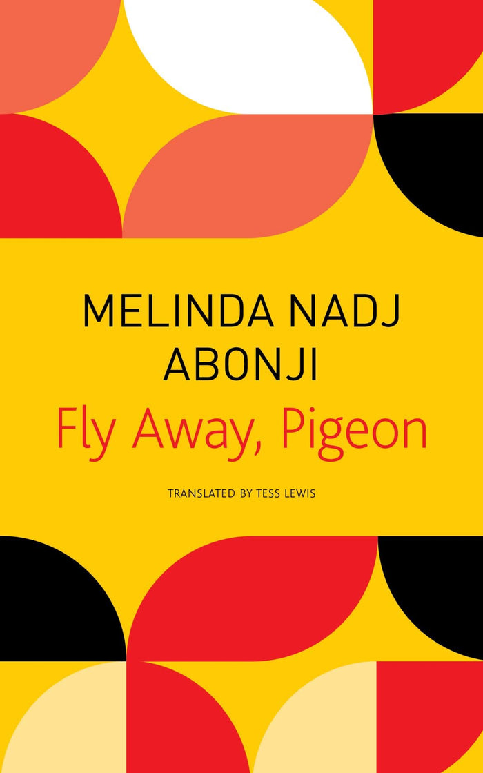 Fly Away, Pigeon (The Seagull Library of German Literature) by Melinda Nadj Abonji - Paperback cover