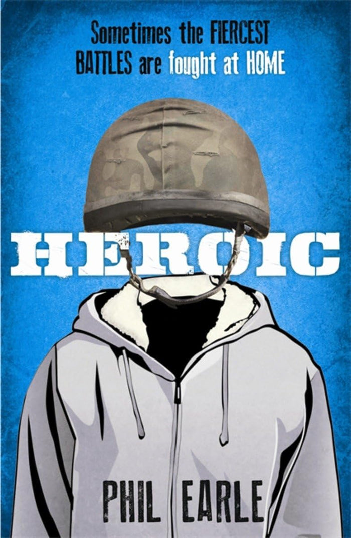 Heroic by Phil Earle - Paperback cover