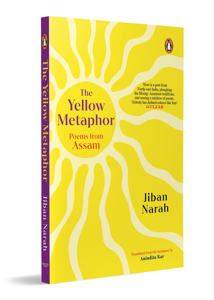 The Yellow Metaphor: Poems from Assam | Contemporary Indian Poetry in Translation from the North-East on Memory, Longing and Identity by Jiban Narah - Paperback cover