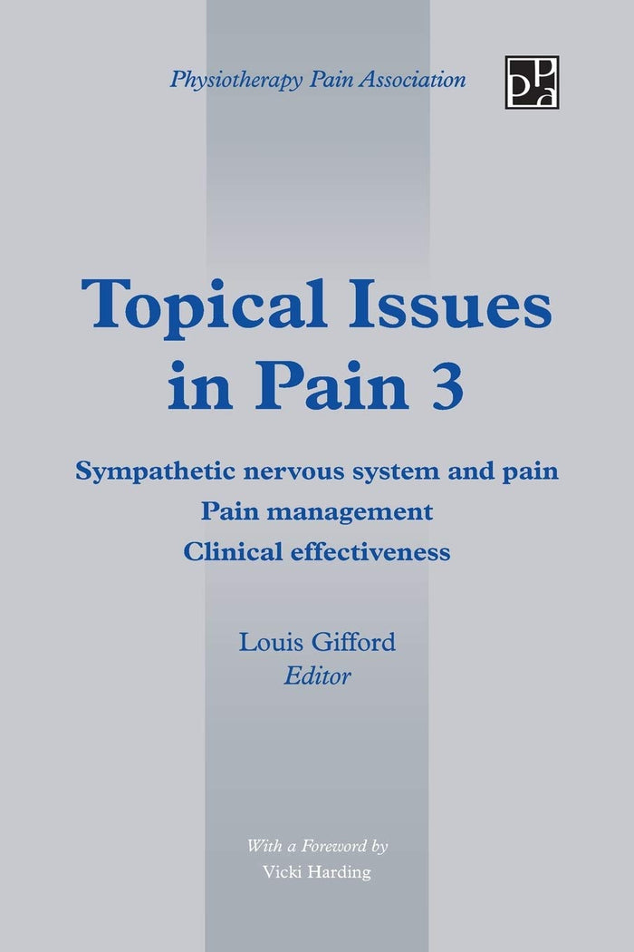 Topical Issues in Pain 3: Sympathetic Nervous System and Pain Pain Management Clinical Effectiveness - Paperback cover