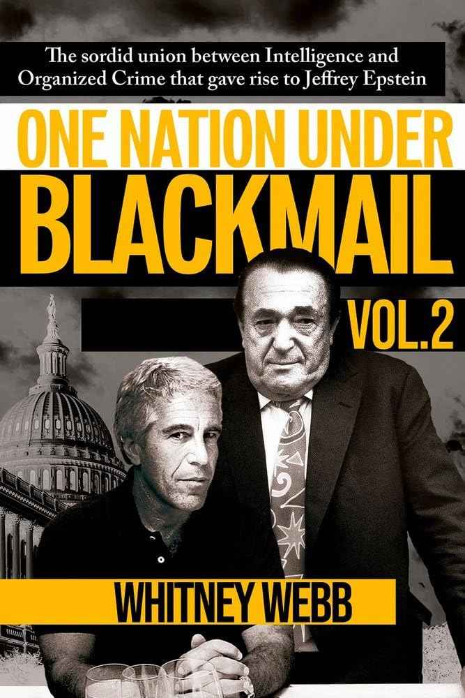 One Nation Under BlackmailÐ Vol. 2: PaperbackÐ by Whitney Alyse Webb