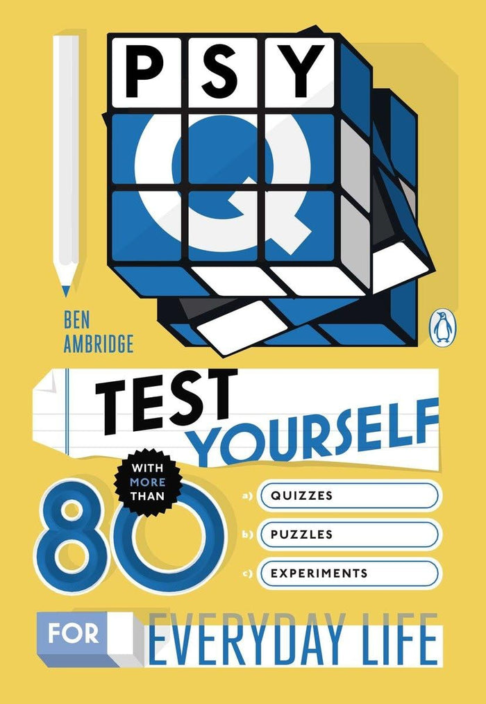 Psy-Q: Test Yourself with More Than 80 Quizzes, Puzzles and Experiments for Everyday Life by Ben Ambridge - Paperback cover