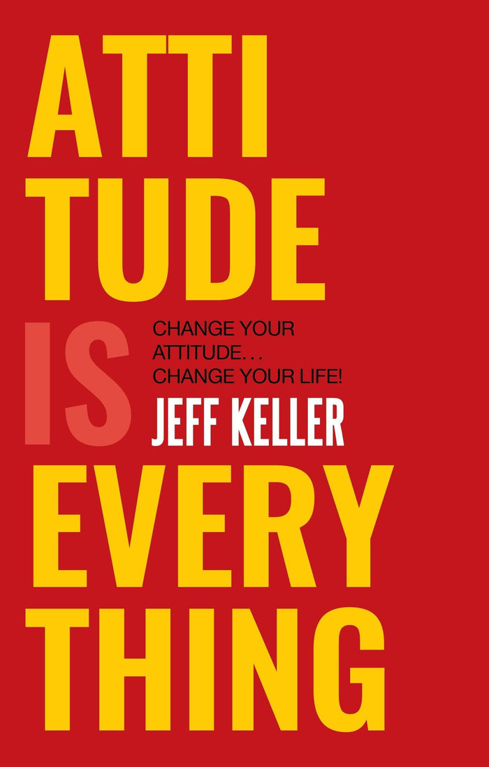 Atttude Is Everything by Jeff Keller - Paperback cover