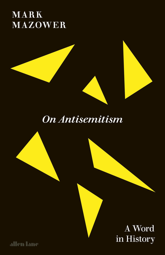 On Antisemitism by Mark Mazower - Hardcover cover