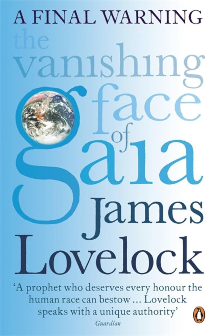 The Vanishing Face of Gaia: A Final Warning by James Lovelock - Paperback cover