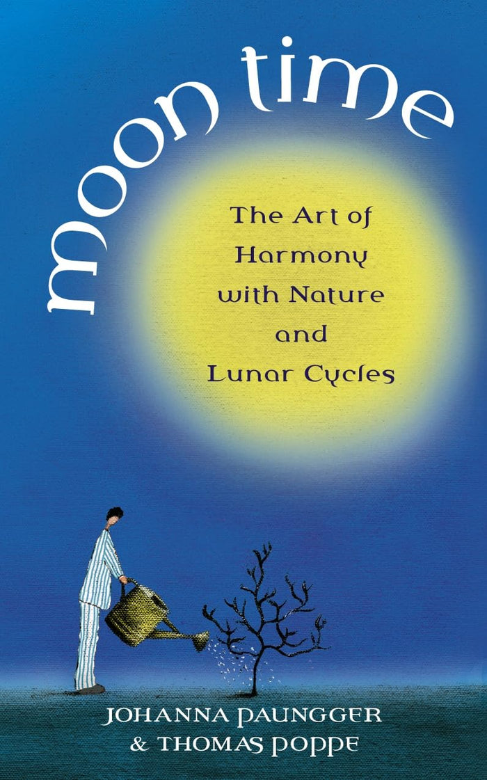 Moon Time: The Art of Harmony by Johanna Paungger - Paperback cover