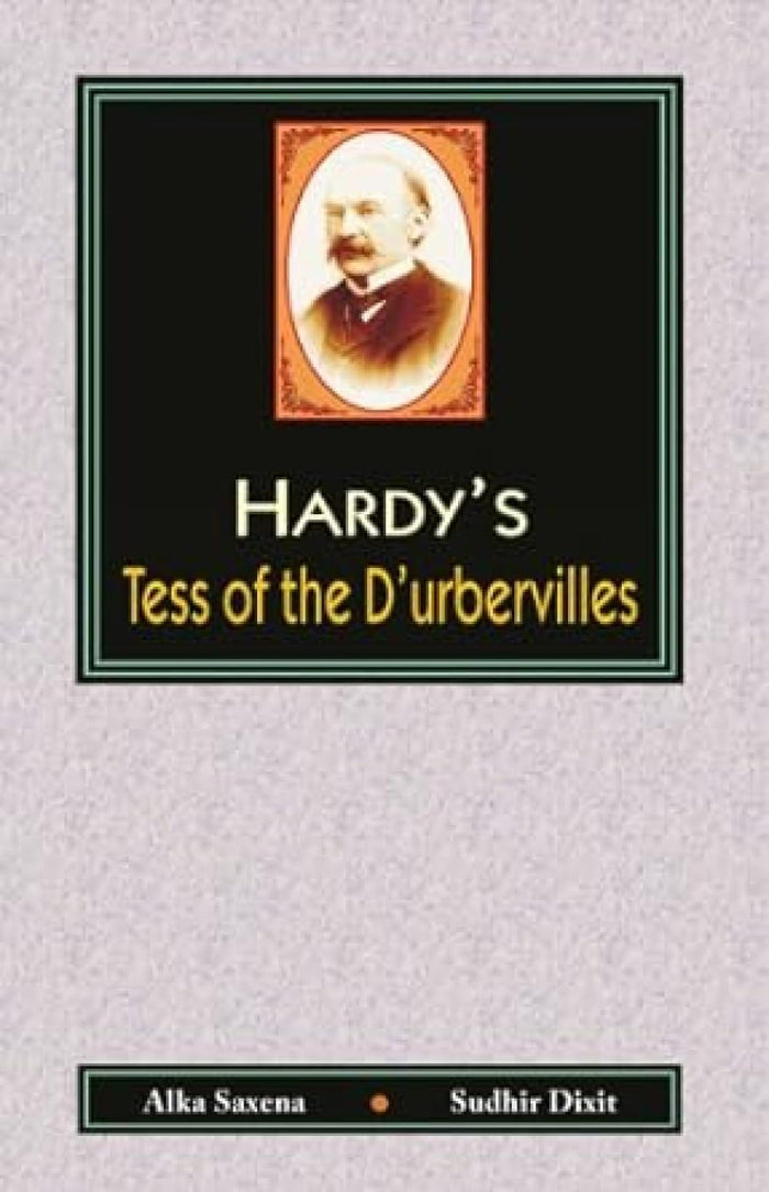 Thomas Hardy's " Tess of the D'Urbervilles " by Alka Saxena & Sudhir Dixit - Hardcover cover