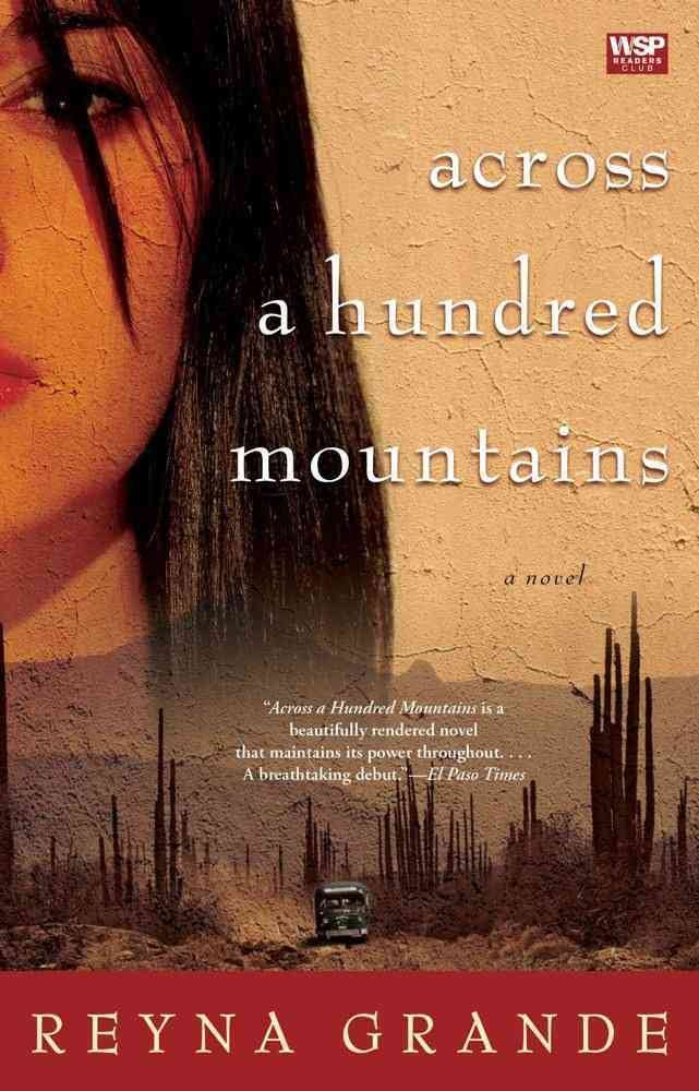 Across a Hundred Mountains: A Novel by Reyna Grande - Paperback cover