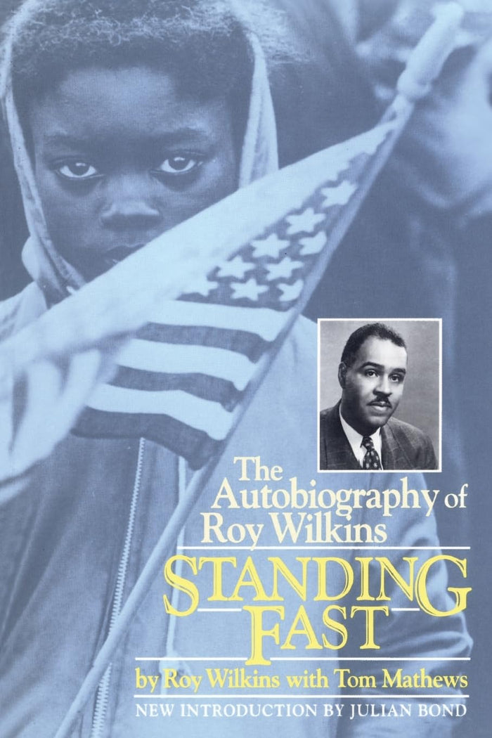 Standing Fast: The Autobiography Of Roy Wilkins by Tom Mathews - Paperback cover