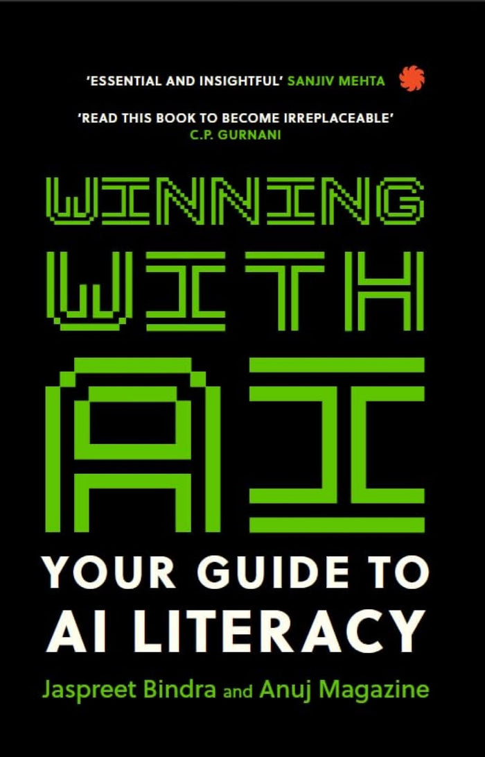 WINNING WITH AI : Your Guide to AI Literacy by Anuj Magazine Jaspreet Bindra - Paperback cover