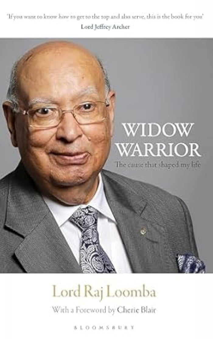 Widow Warrior: The Cause That Shaped My Life by Raj Loomba - Hardcover cover