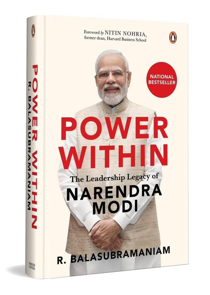 Power Within: The Leadership Legacy of Narendra Modi by R. Balasubramaniam - Hardcover cover