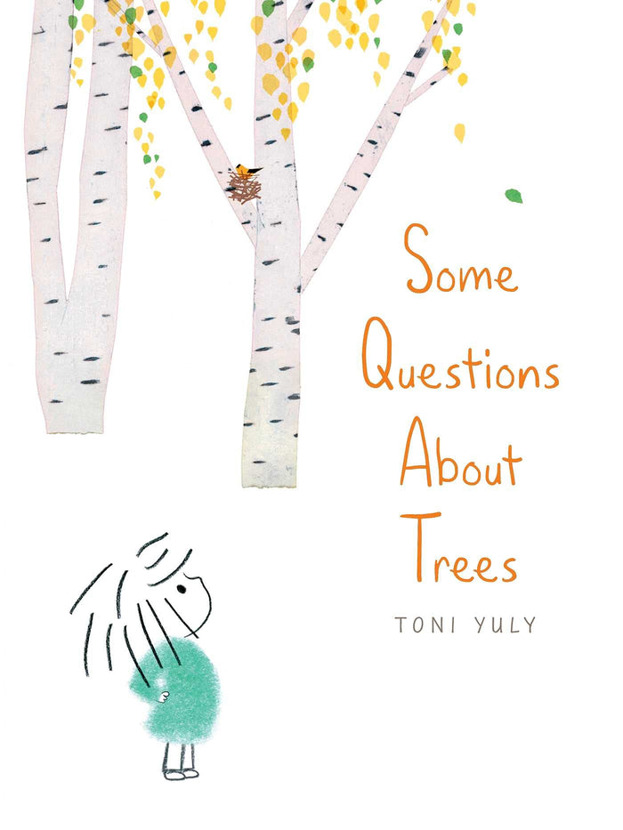 Some Questions About Trees by Toni Yuly - Hardcover cover
