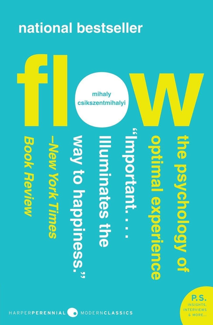 Flow: The Psychology of Optimal Experience by Mihaly Csikszentmihalyi - Paperback cover