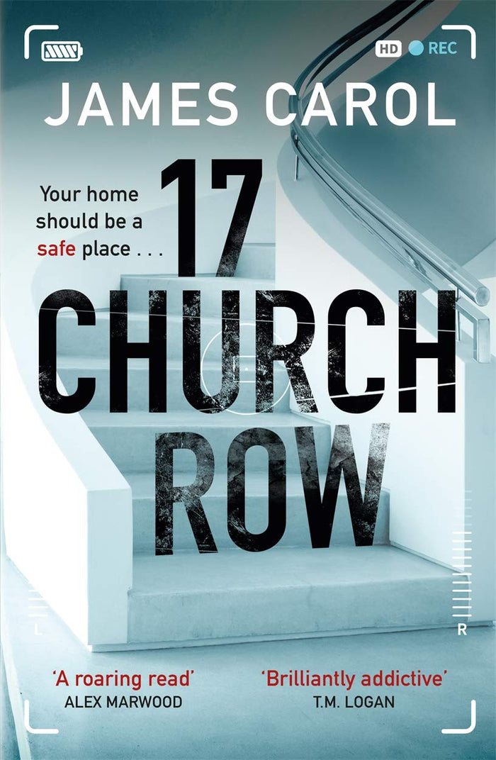 17 Church Row: Your home should be a safe place, but what if it isn't? by James Carol - Paperback cover
