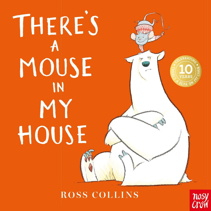 Nosy Crow Theres a Mouse in My House. by Ross Collins - Board Book cover