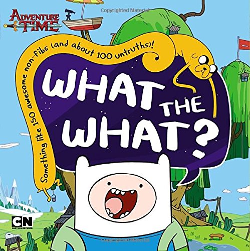 What the What? (Adventure Time) by Kirsten Mayer - Paperback cover
