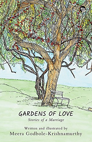 Gardens of Love: Stories of a Marriage by Meera Godbole-Krishnamurthy - Paperback cover