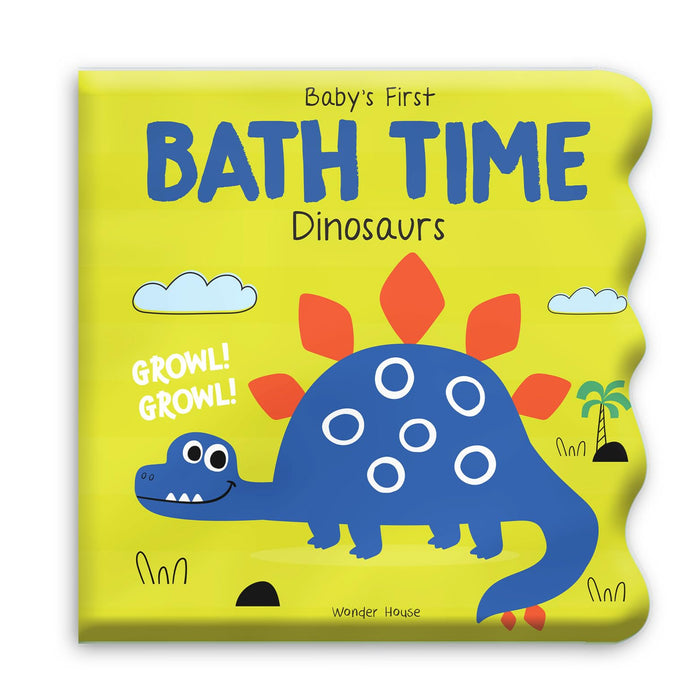 Baby's First Bath Time: Dinosaurs by Wonder House Books - Bath Book cover