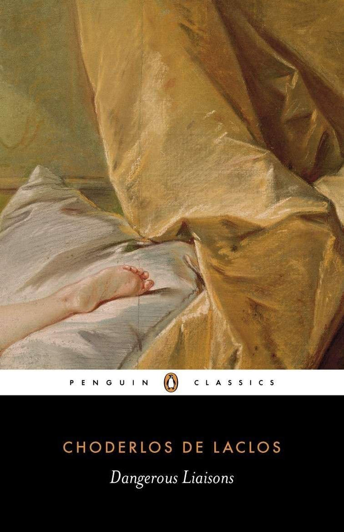 Dangerous Liaisons (Penguin Classics) by Pierre Choderlos de Laclos - Paperback cover
