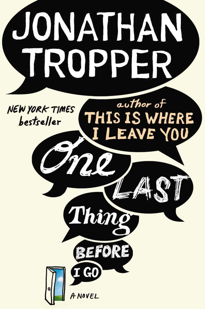 One Last Thing Before I Go: A Novel by Jonathan Tropper - Paperback cover