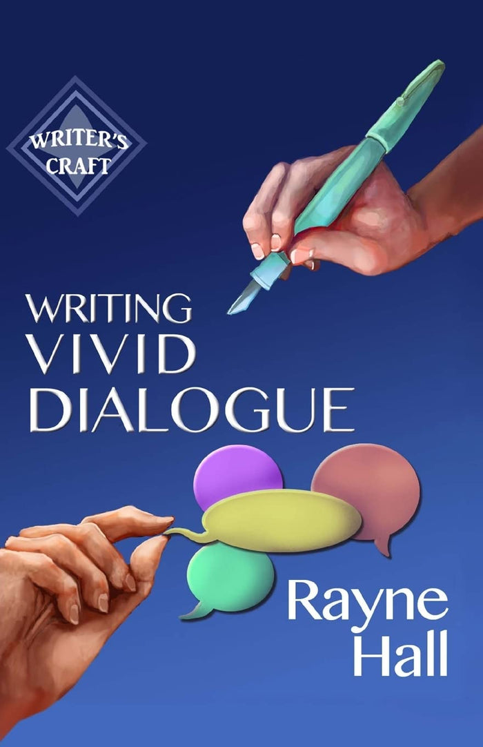 Writing Vivid Dialogue: Professional Techniques for Fiction Authors (Writer's Craft) by Rayne Hall - Paperback cover