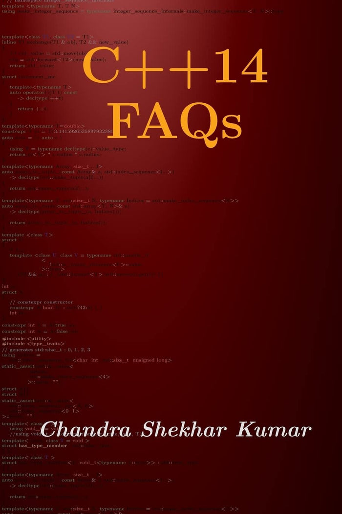 C++14 FAQs by Chandra Shekhar Kumar - Paperback cover