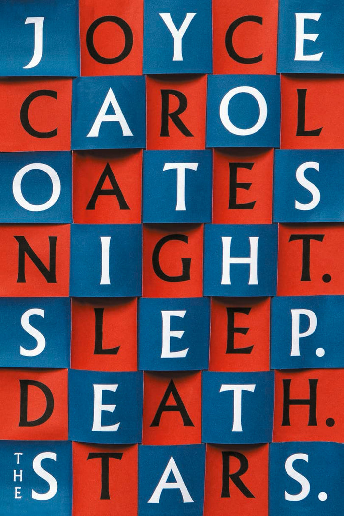 Night Sleep Death The Stars. by Joyce Carol Oates - Hardcover cover