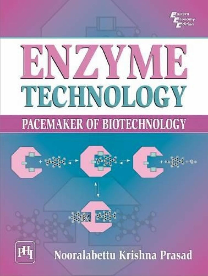 Enzyme Technology: Pacemaker of Biotechnology by N.K. Prasad - Paperback cover