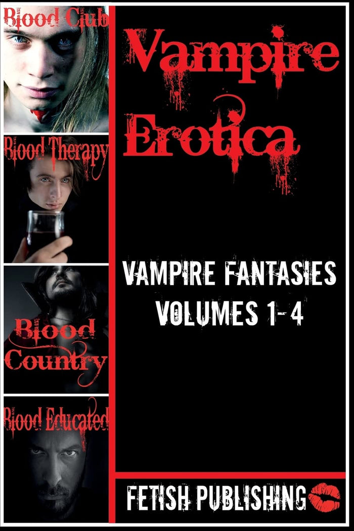 Vampire Erotica: Vampire Fantasies Volumes 1-4: Erotica Anthologies - Volume 2 by Fetish Publishing - Paperback cover