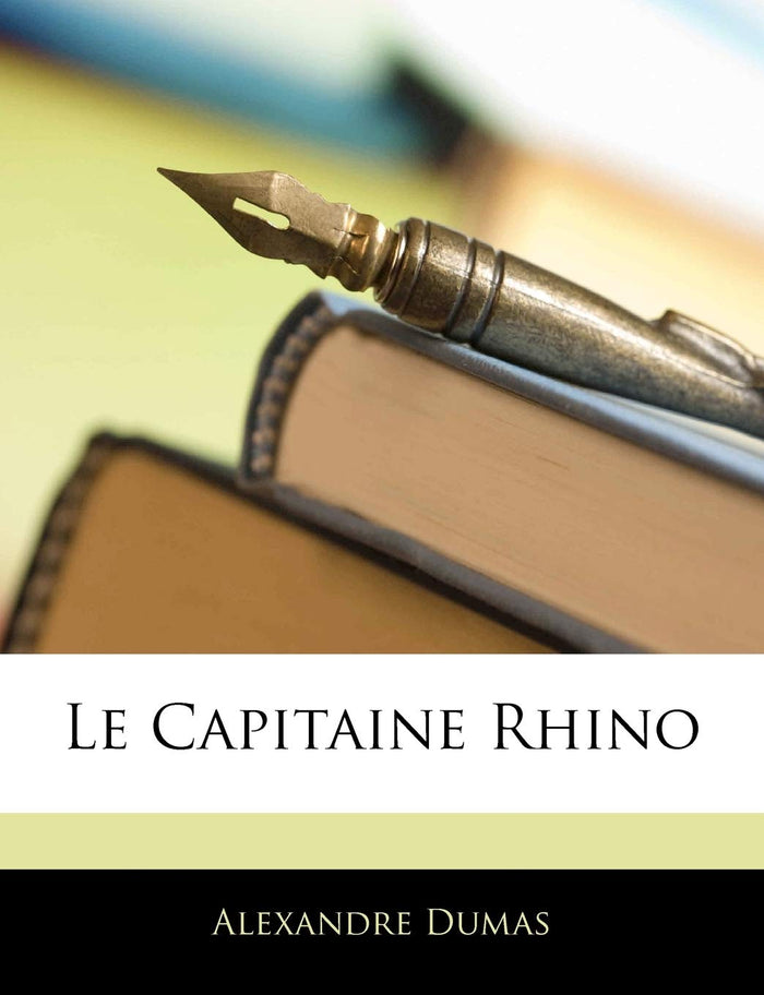 Le Capitaine Rhino (Hindi Edition) by Alexandre Dumas - Paperback cover