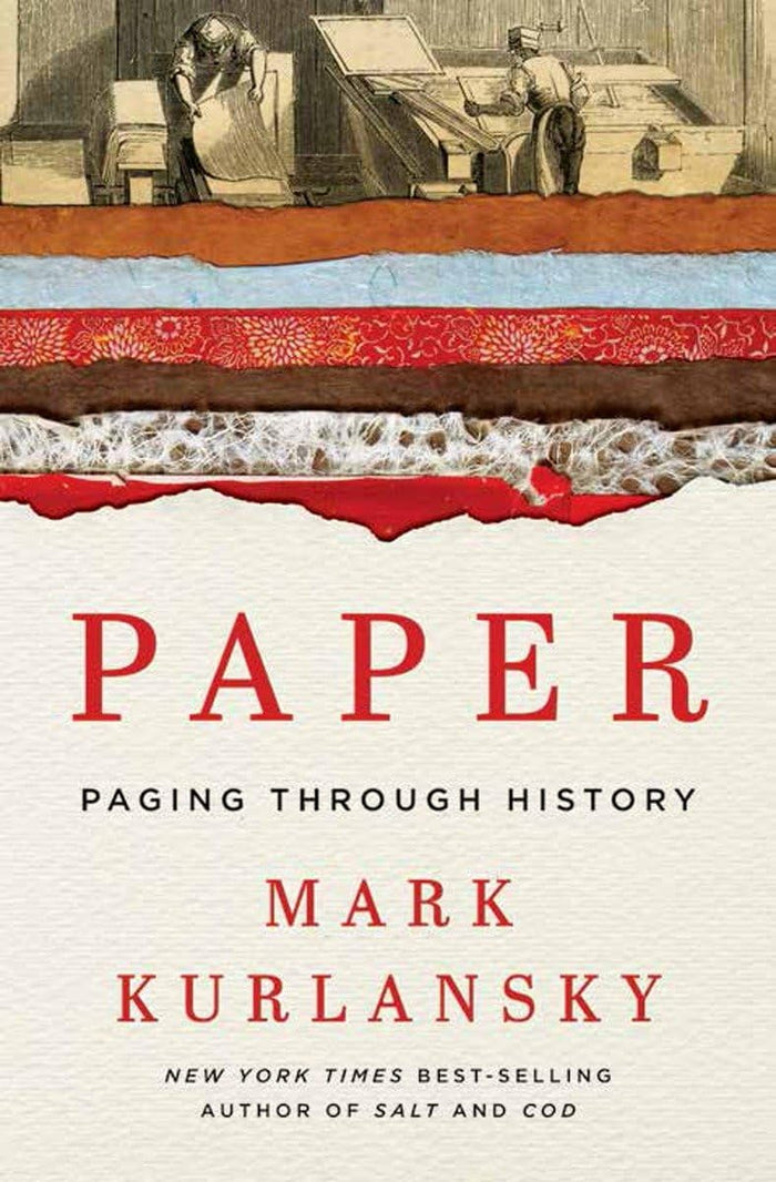 Paper: Paging Through History by Mark Kurlansky - Hardcover cover