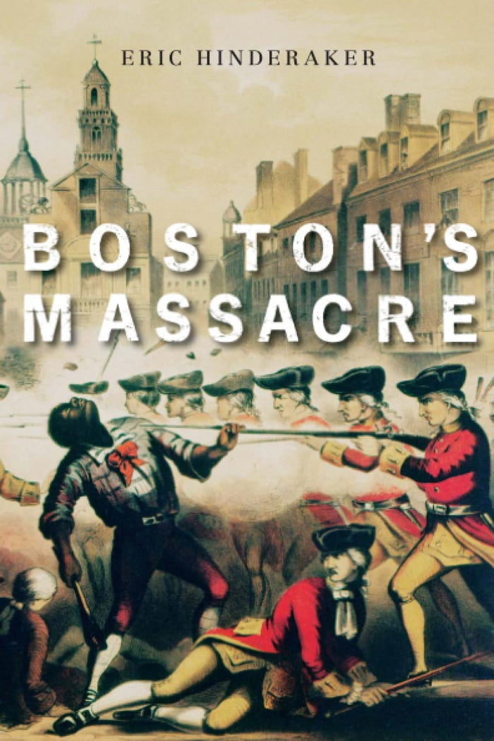 Boston’s Massacre by Hinderaker - Paperback cover