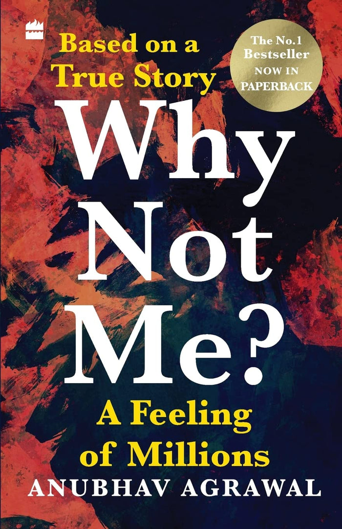 Why Not Me? A Feeling of Millions (English) by Anubhav Agrawal - Paperback cover