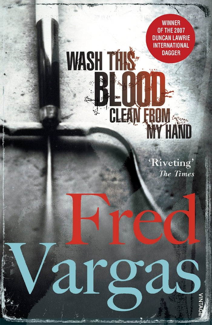 Wash This Blood Clean From My Hand (Commissaire Adamsberg) by Fred Vargas - Paperback cover