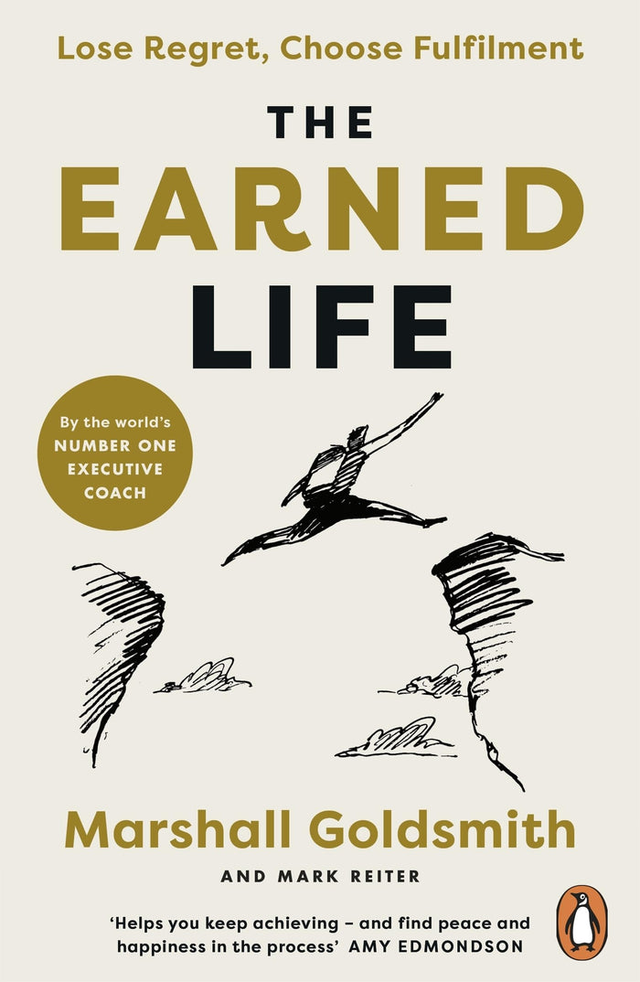 Penguin The Earned Life Lose Regret, Choose Fulfilment. by Mark Reiter - Paperback cover