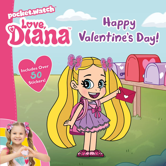 Love, Diana: Happy Valentine’s Day! by PocketWatch, Inc. - Paperback cover