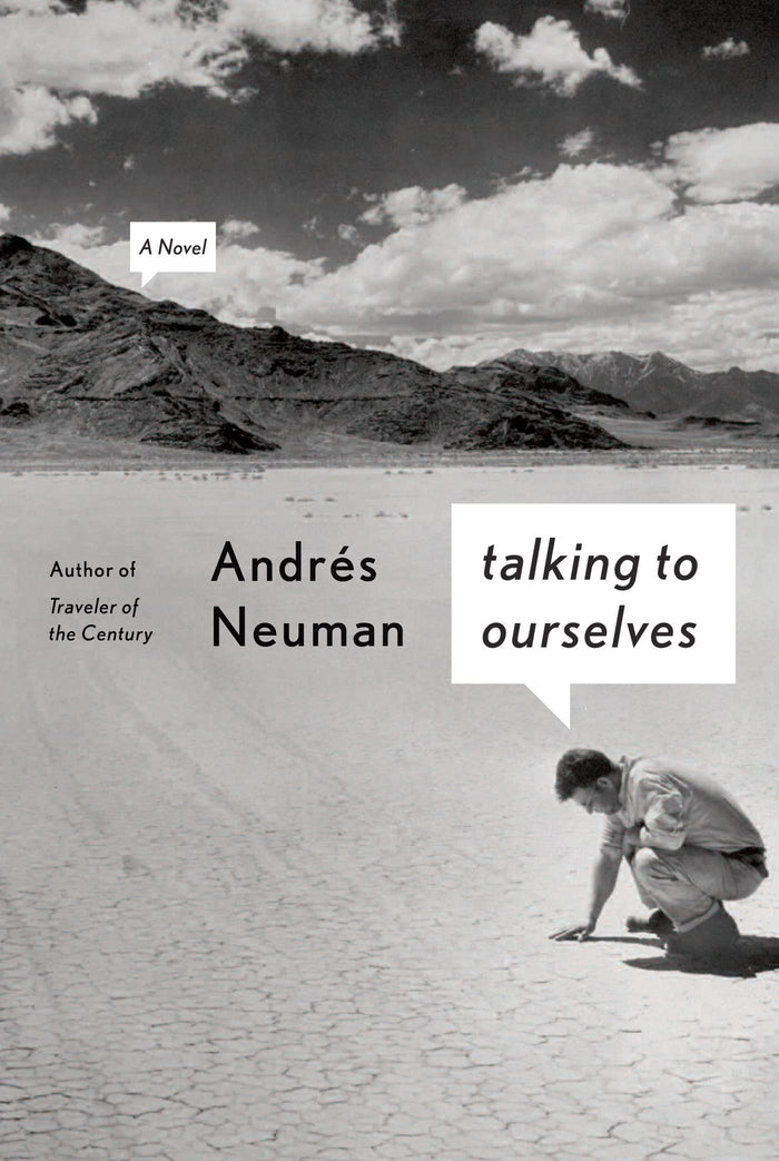 Talking to Ourselves: A Novel by Andrés Neuman - Hardcover cover