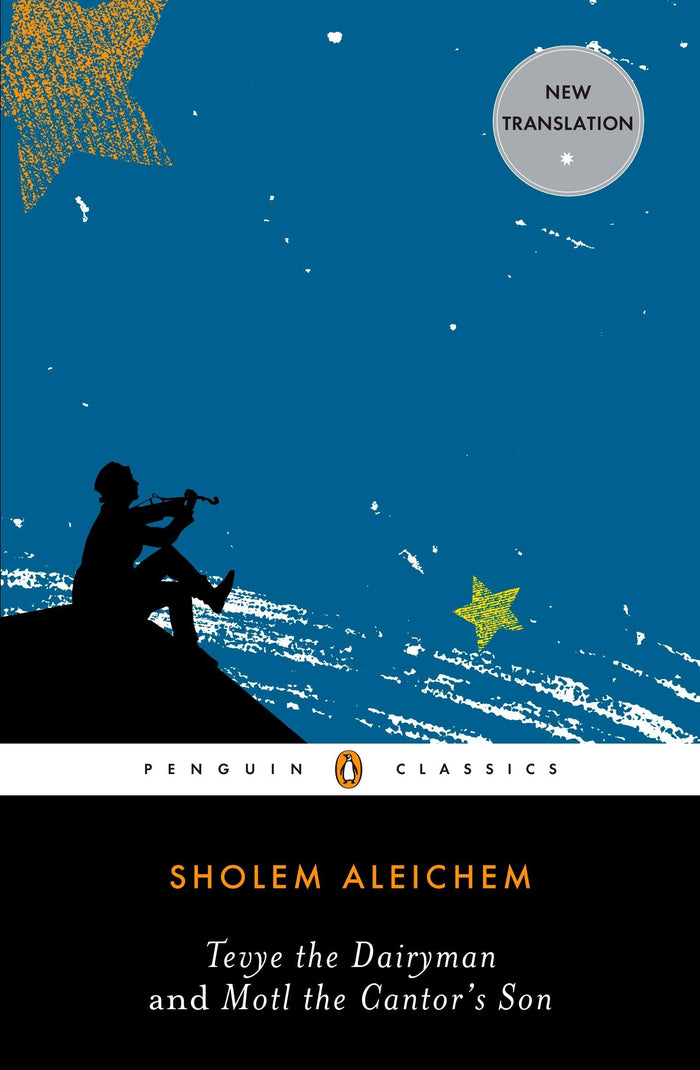 Tevye the Dairyman and Motl the Cantor's Son (Penguin Classics) by Sholem Aleichem - Paperback cover