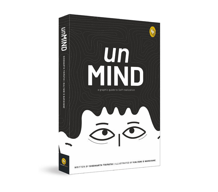 unMIND, A Graphic Guide To Self-realization by Siddharth Tripathi - Paperback cover