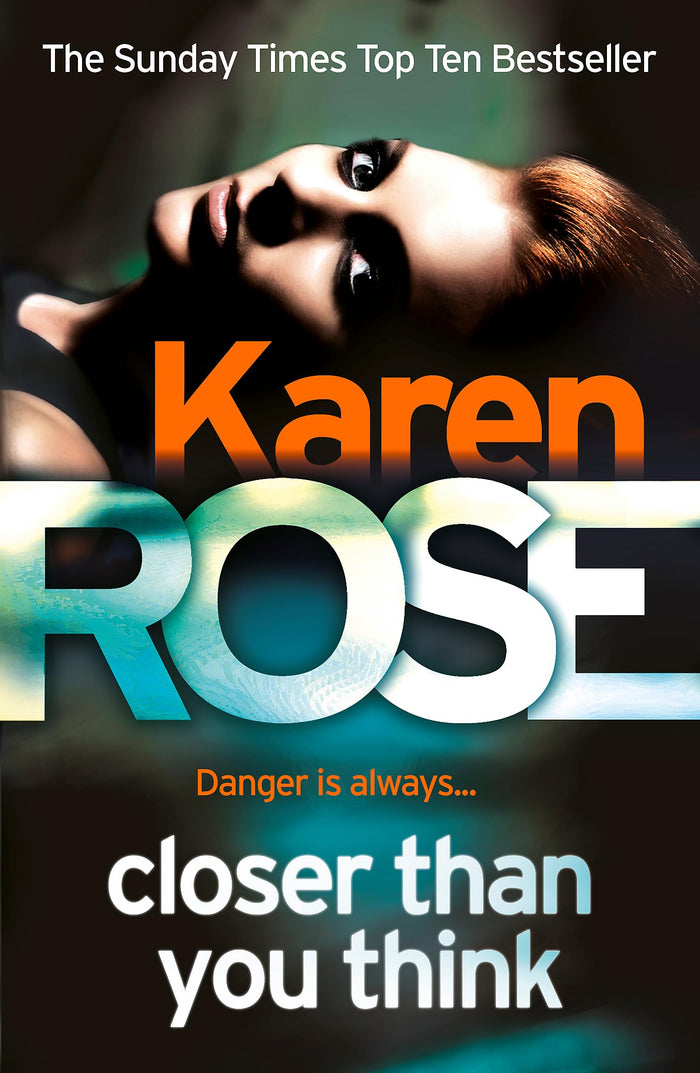 Closer Than You Think (The Cincinnati Series Book 1) by Karen Rose - Paperback cover
