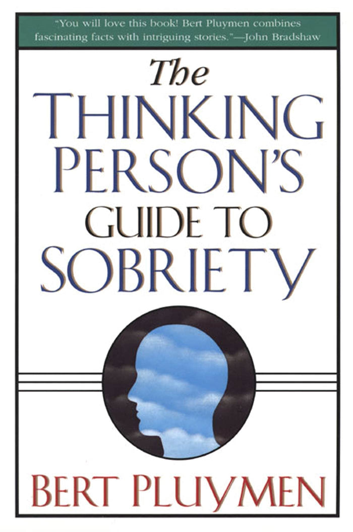 The Thinking Person's Guide to Sobriety by Bert Pluymen - Paperback cover