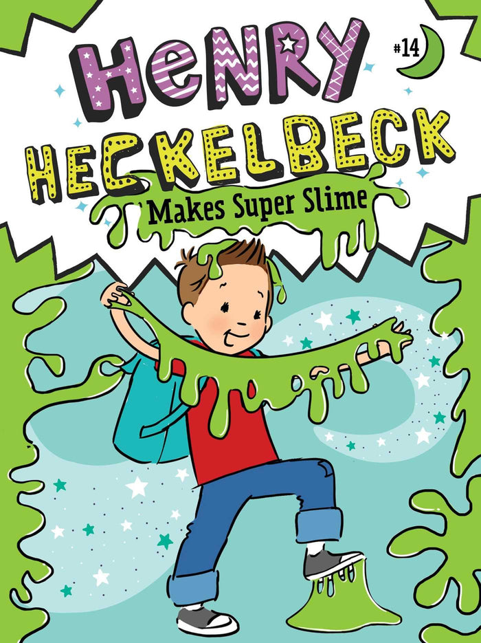 Henry Heckelbeck Makes Super Slime by Wanda Coven - Paperback cover