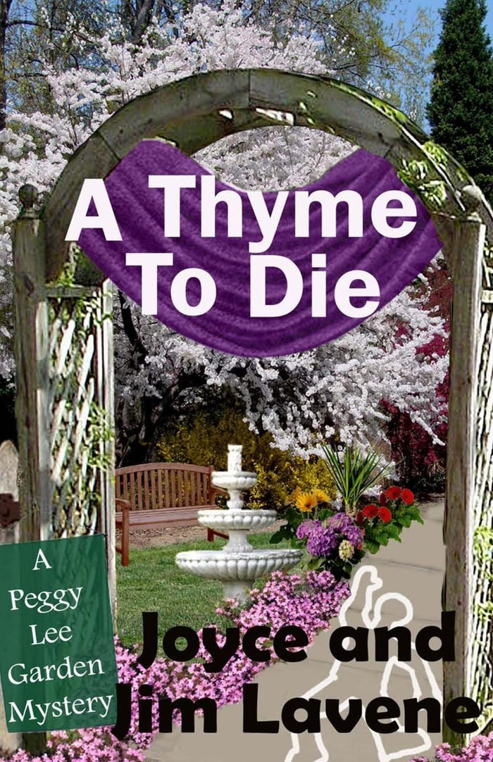 A Thyme to Die (Peggy Lee Garden Mystery) by Joyce Lavene - Paperback cover