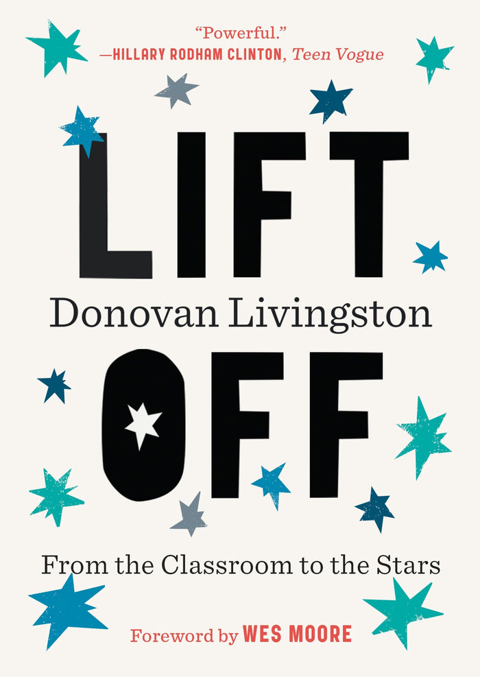 Lift Off: From the Classroom to the Stars by Donovan Livingston - Paperback cover